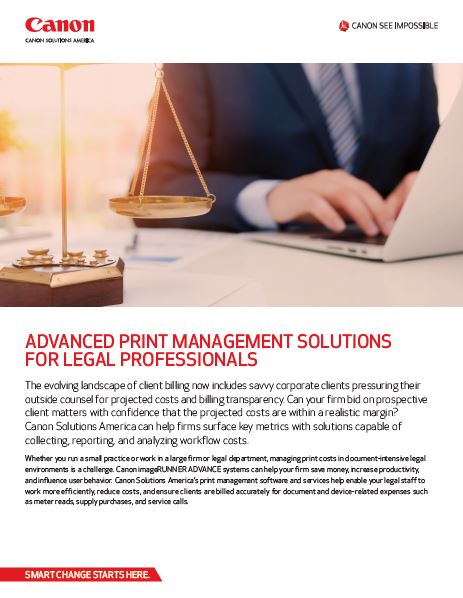 Canon, Print Management Solutions, Legal, Doing Better Business